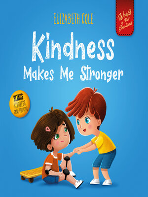 cover image of Kindness Makes Me Stronger